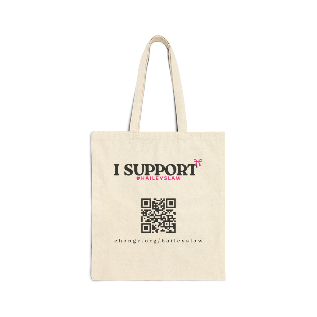 Support Hailey's Law Cotton Canvas Tote - QR Petition