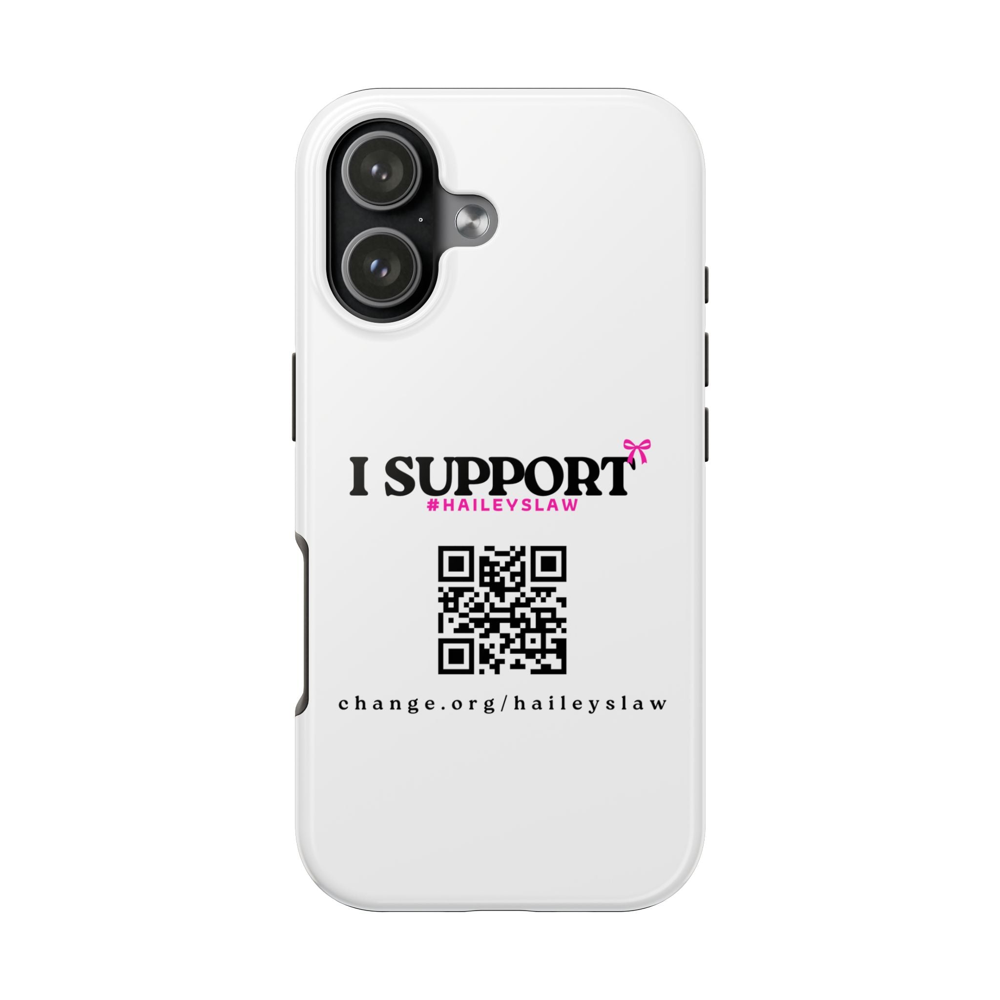 Support Hailey's Law Phone Case - QR Petition