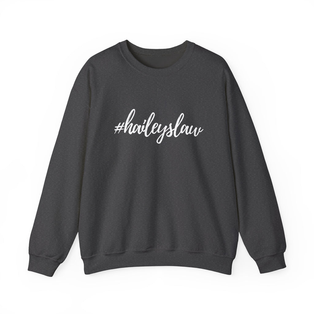 #haileyslaw Hashtag Crewneck Sweatshirt