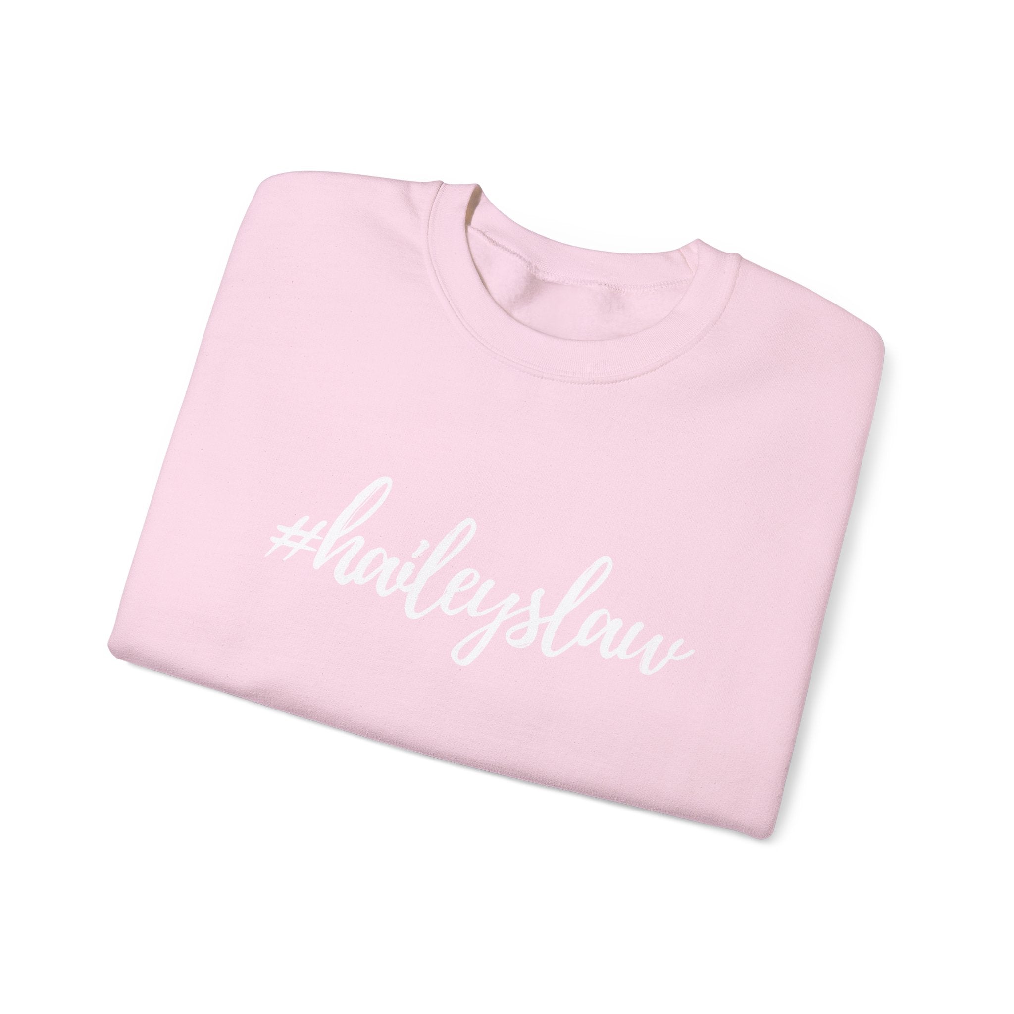 #haileyslaw Hashtag Crewneck Sweatshirt