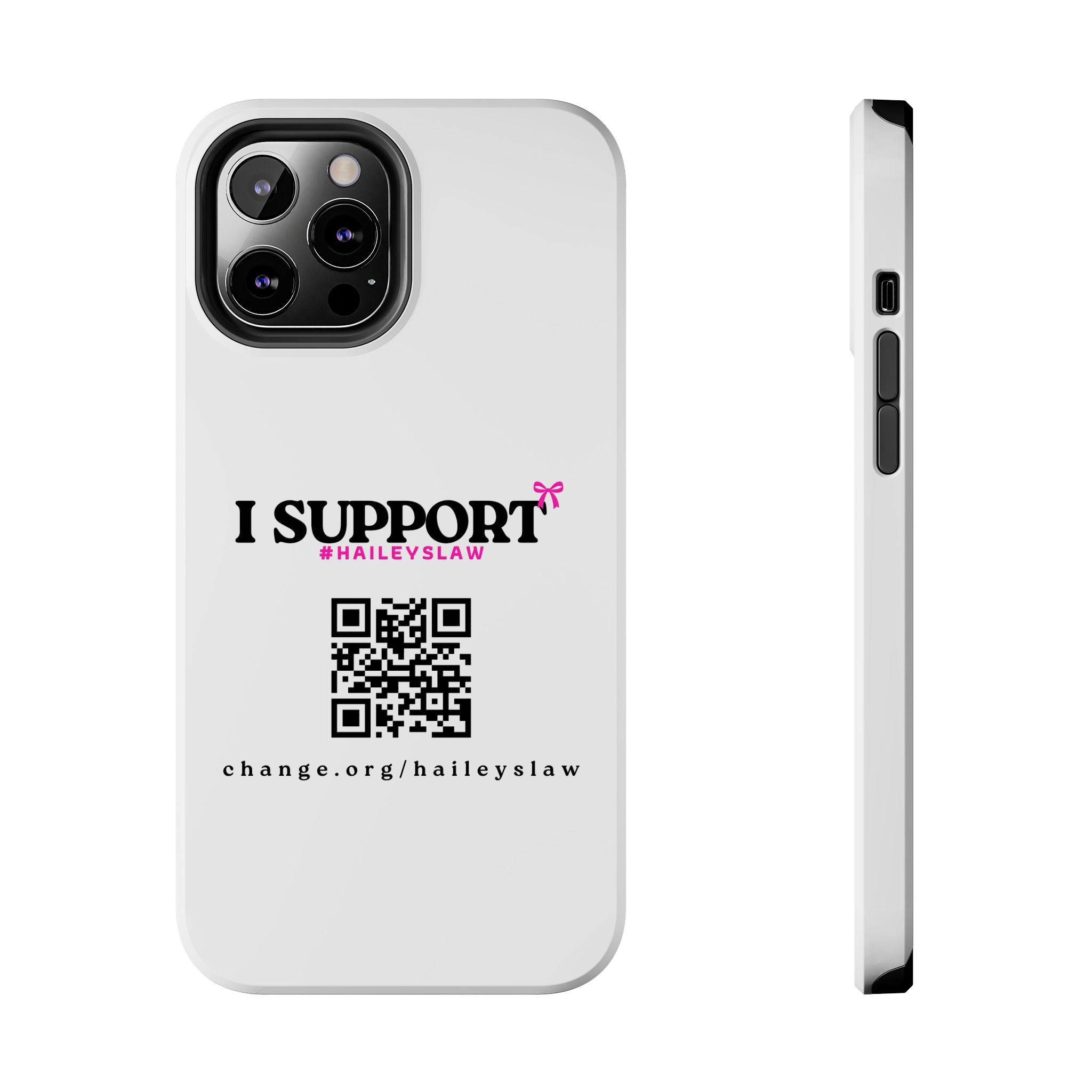 Support Hailey's Law Phone Case - QR Petition