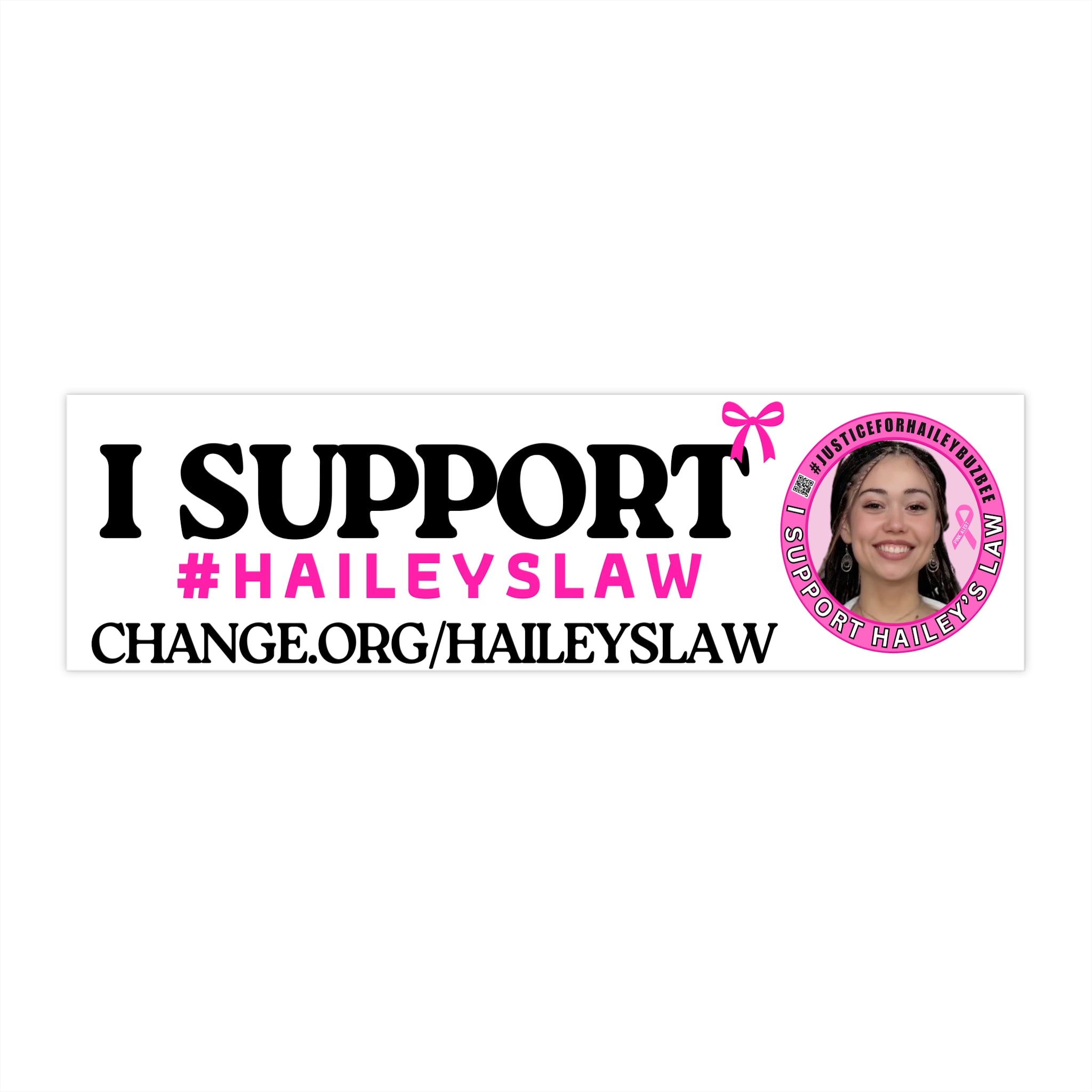 Support Hailey's Law Bumper Sticker