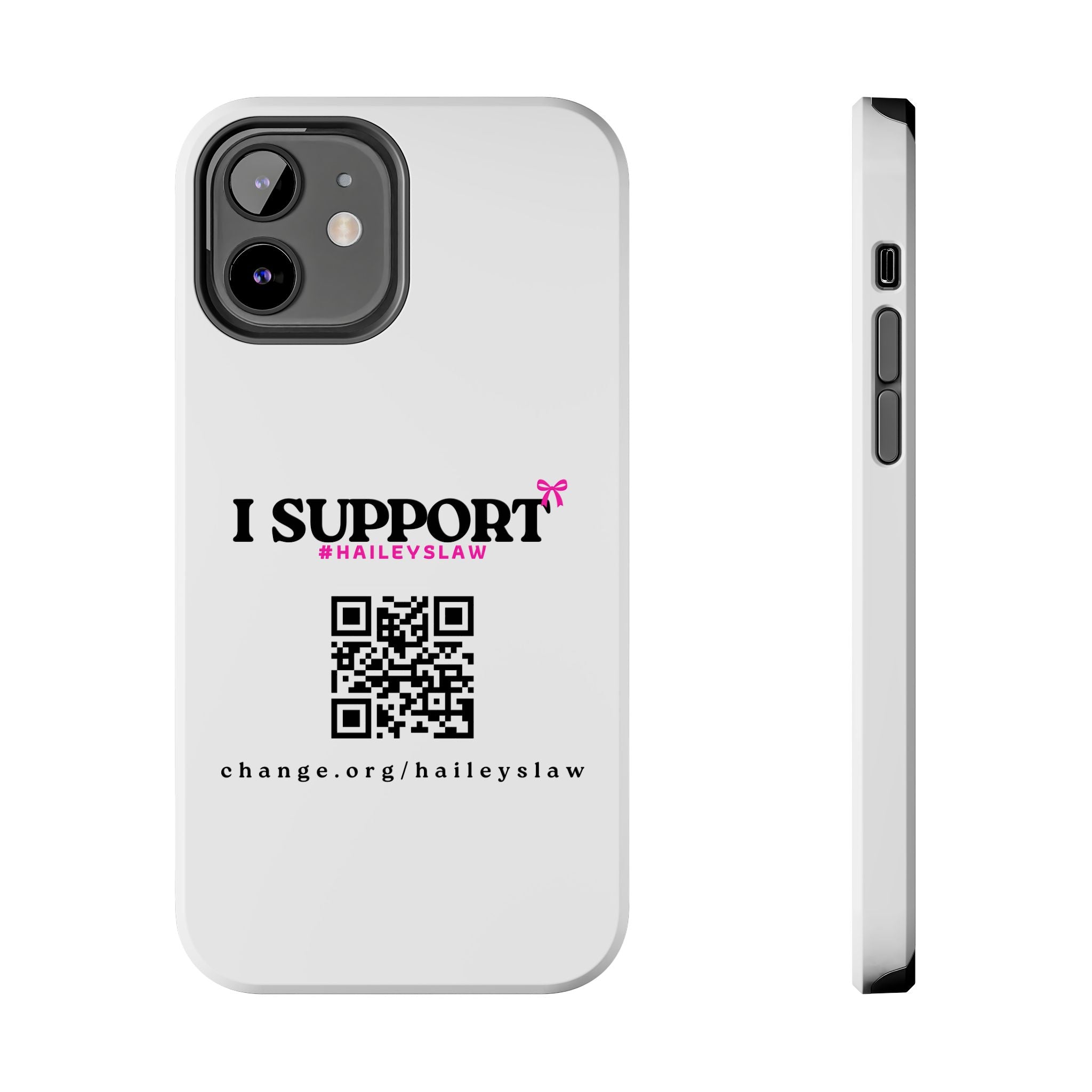 Support Hailey's Law Phone Case - QR Petition