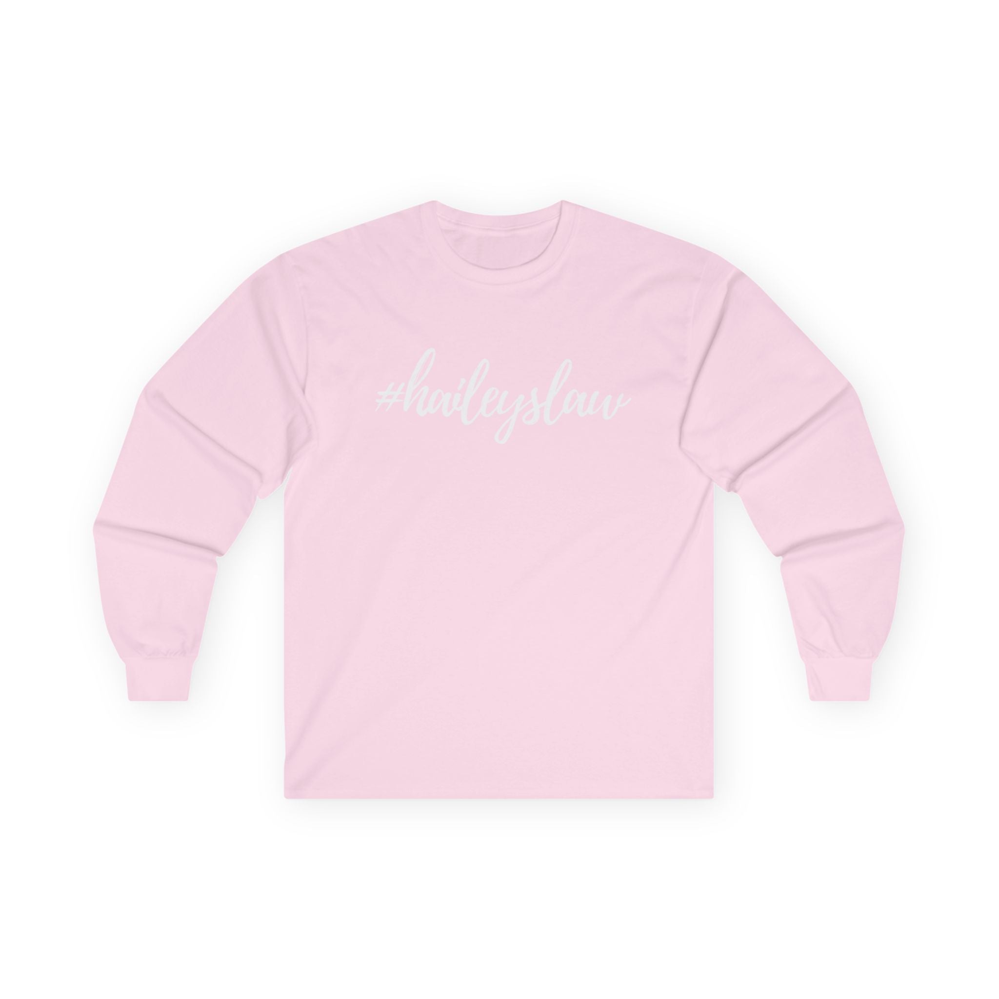 #haileyslaw Hashtag Long Sleeve Tee