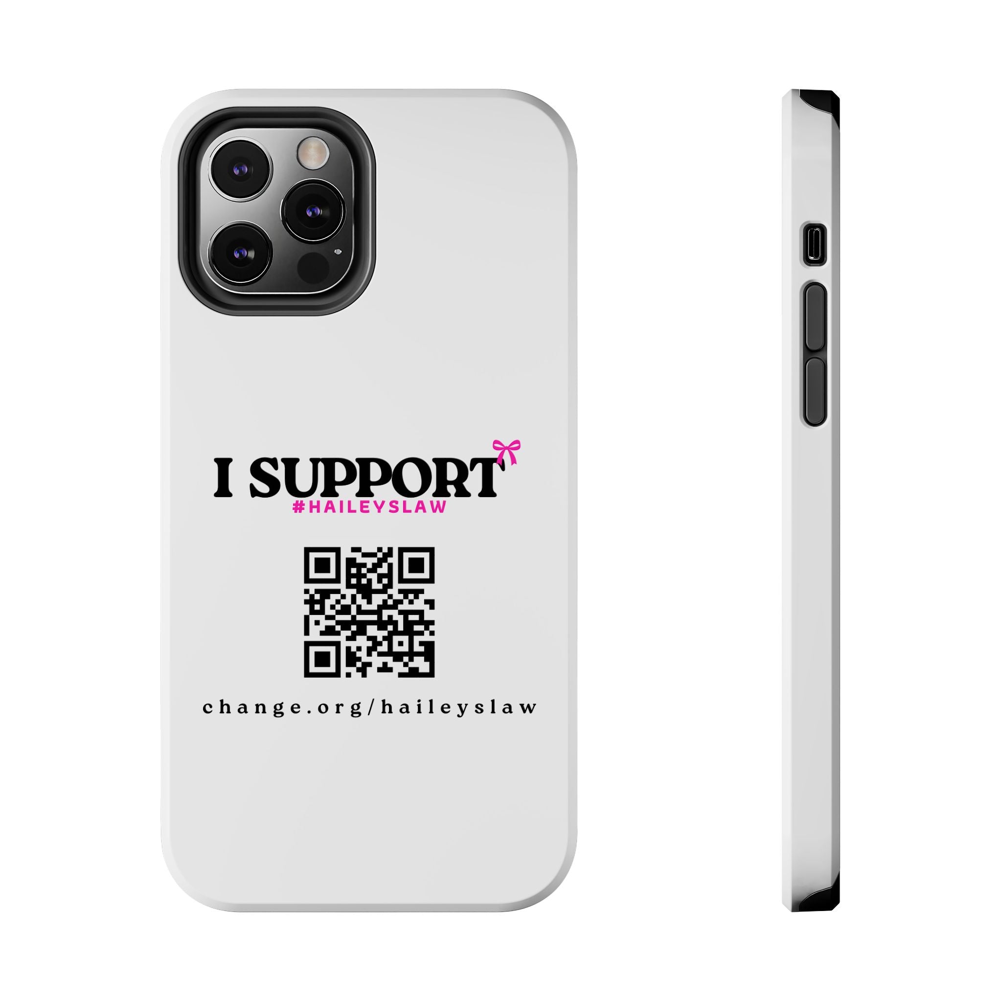 Support Hailey's Law Phone Case - QR Petition