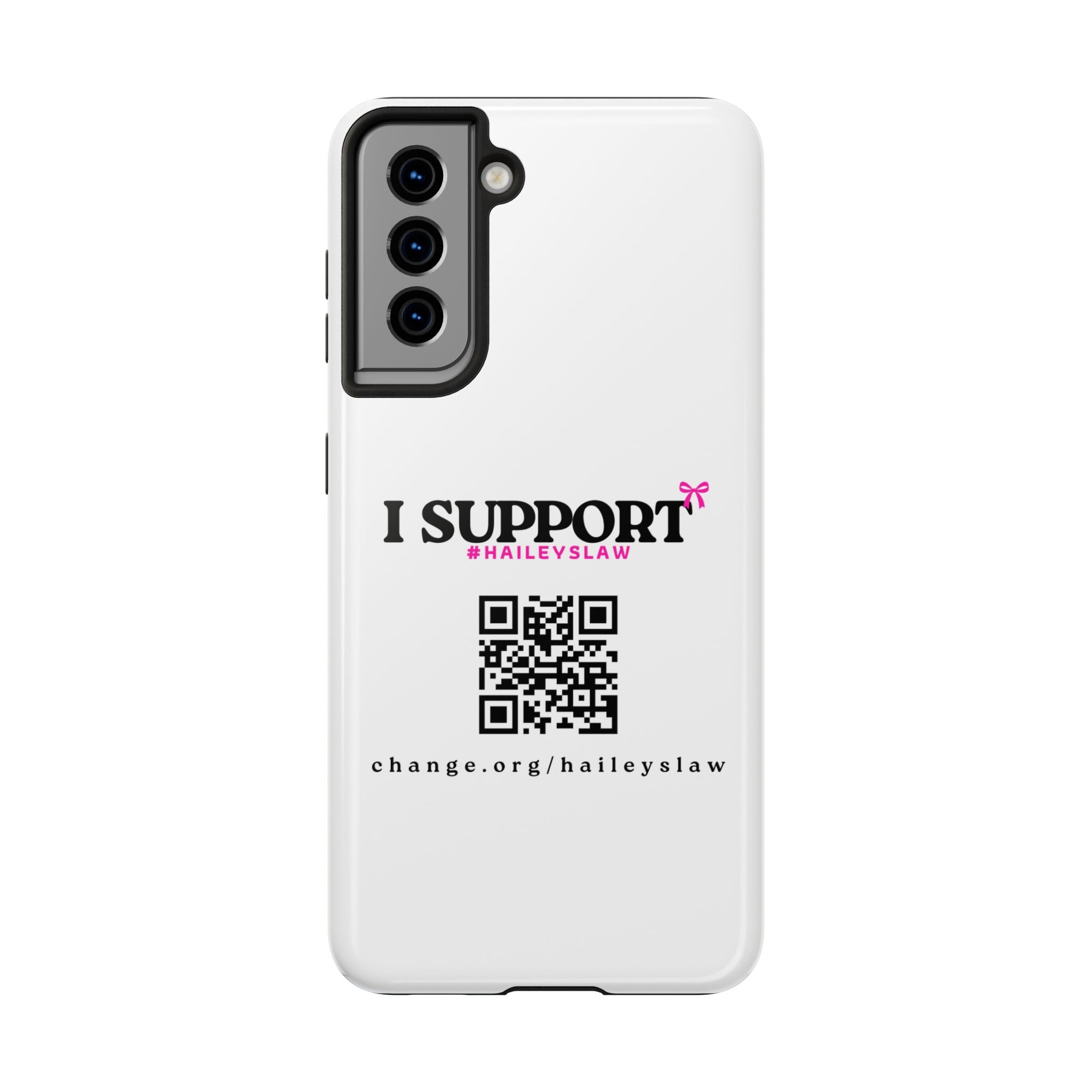 Support Hailey's Law Phone Case - QR Petition