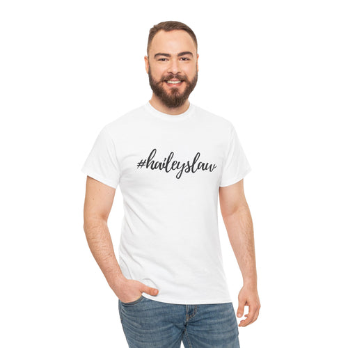 #haileyslaw Hashtag Tee