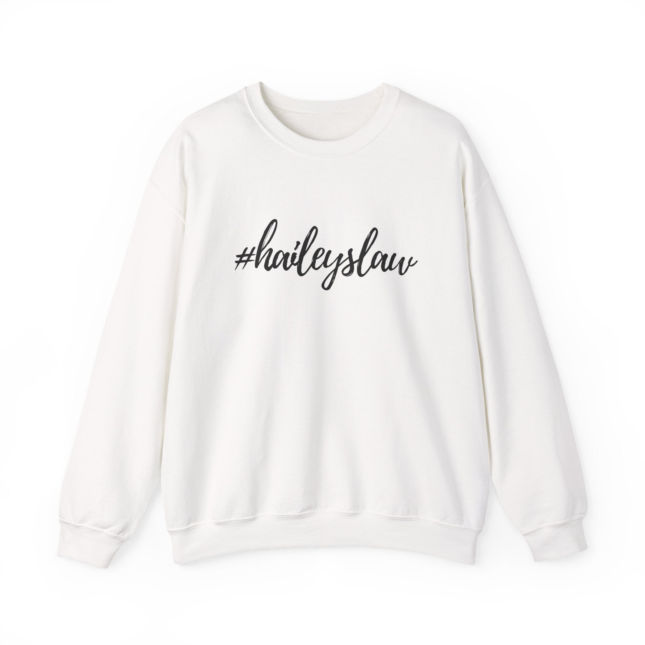 #haileyslaw Hashtag Crewneck Sweatshirt