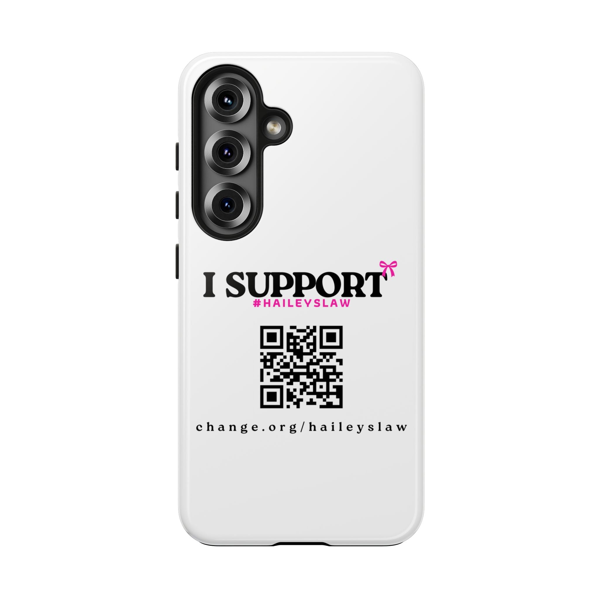 Support Hailey's Law Phone Case - QR Petition