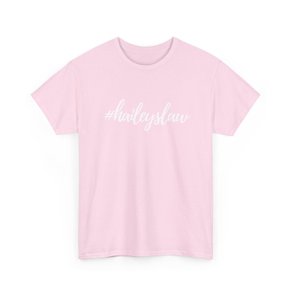#haileyslaw Hashtag Tee