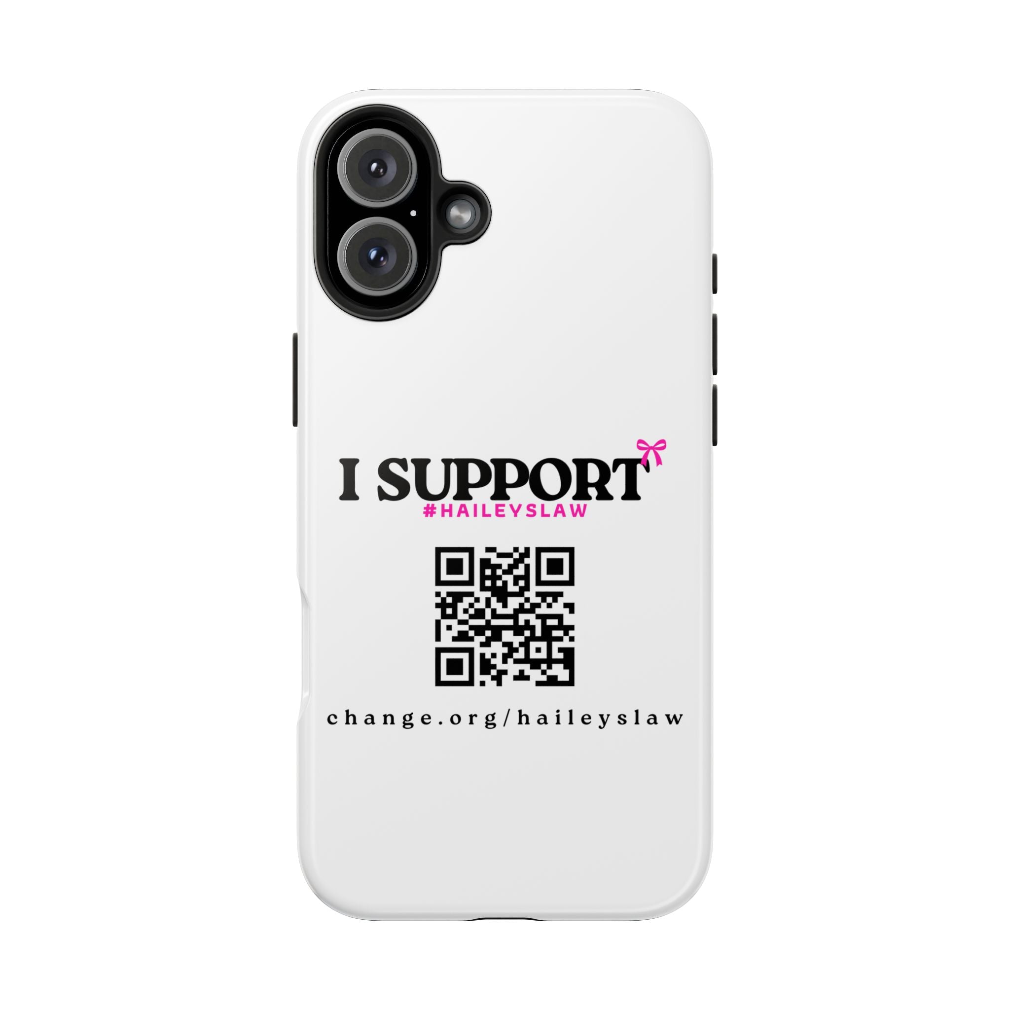 Support Hailey's Law Phone Case - QR Petition