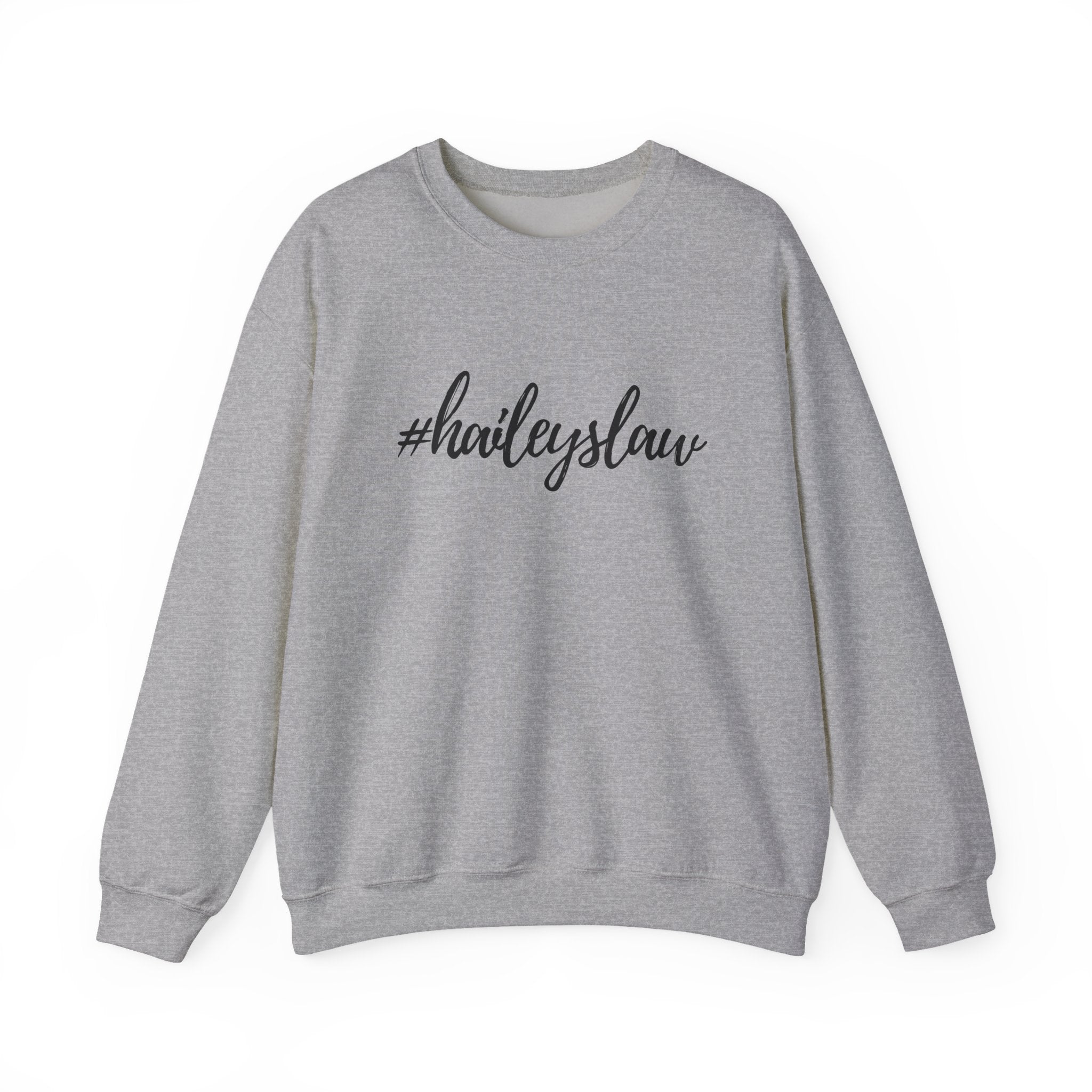 #haileyslaw Hashtag Crewneck Sweatshirt