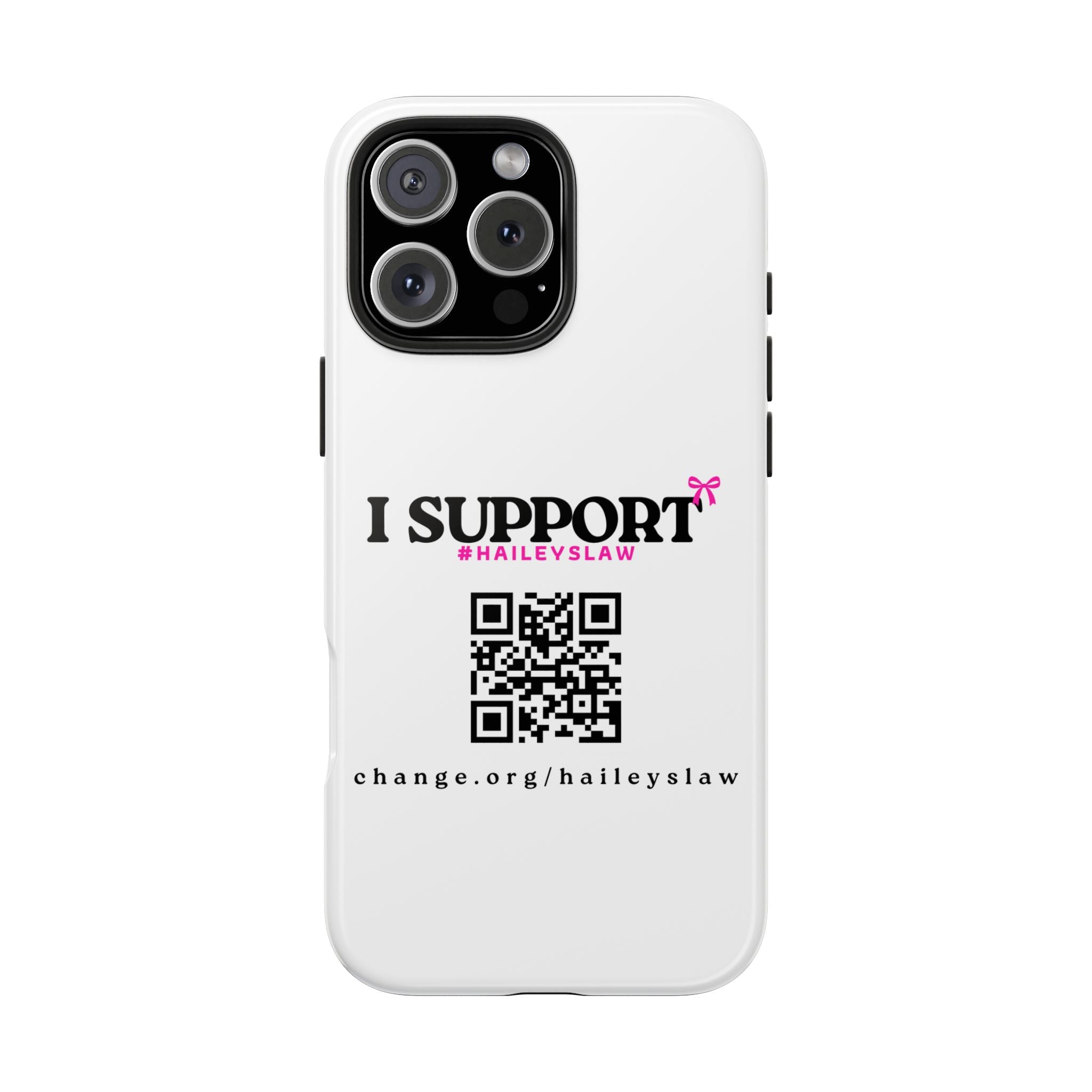 Support Hailey's Law Phone Case - QR Petition