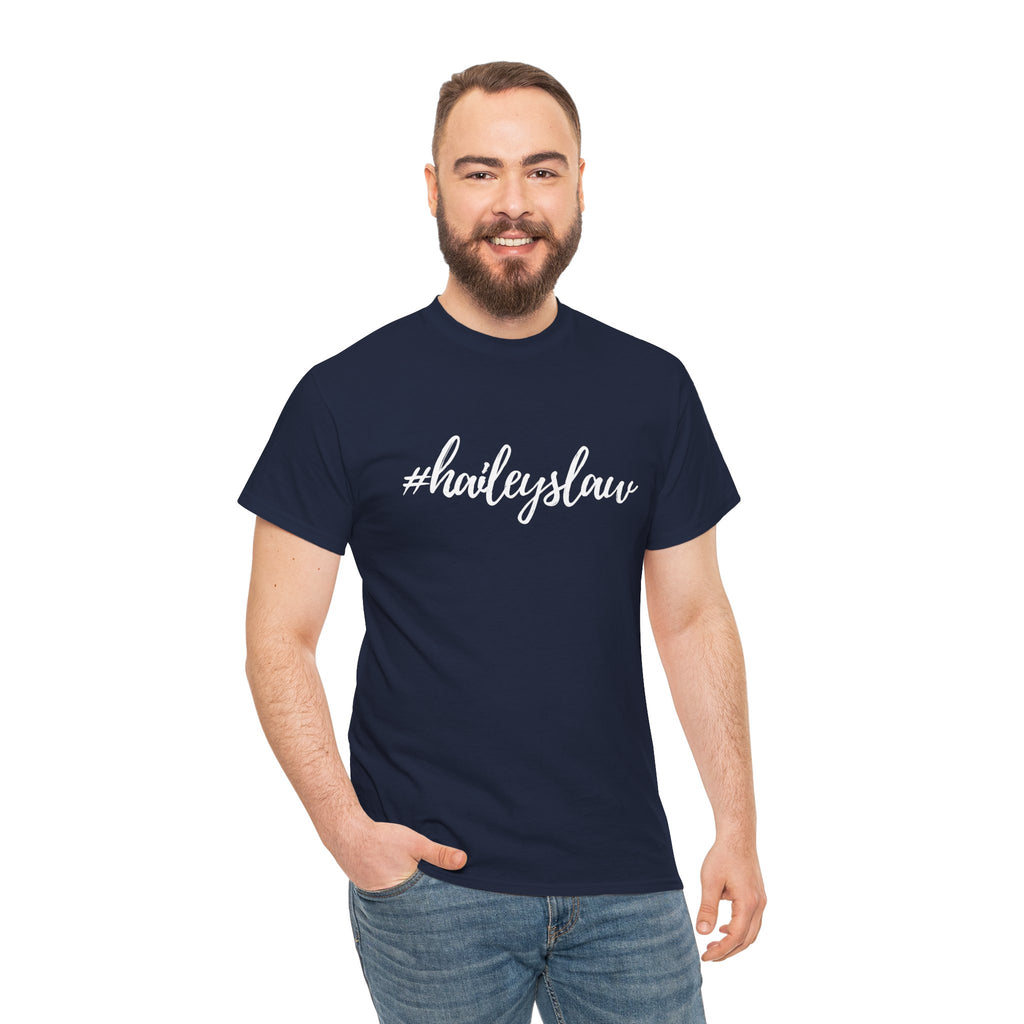 #haileyslaw Hashtag Tee