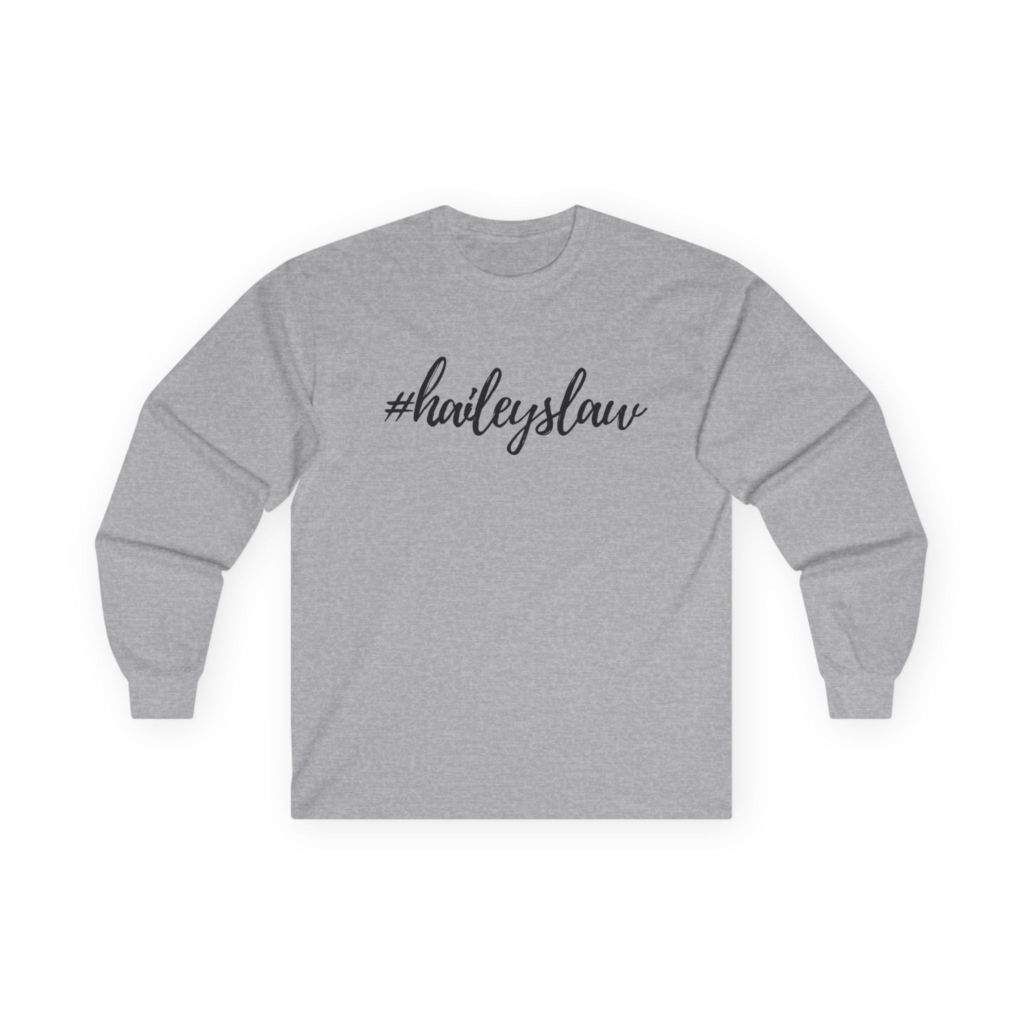 #haileyslaw Hashtag Long Sleeve Tee