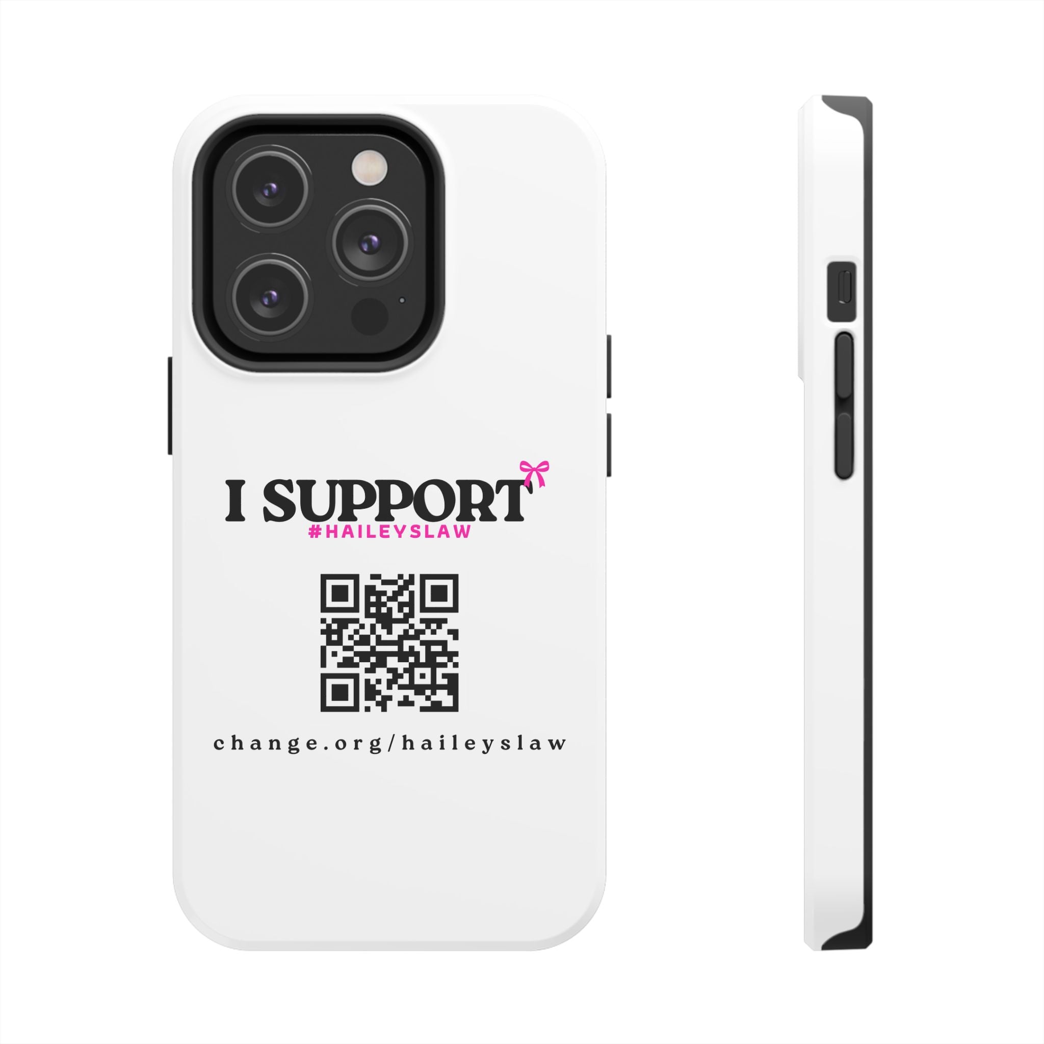 Support Hailey's Law Phone Case - QR Petition