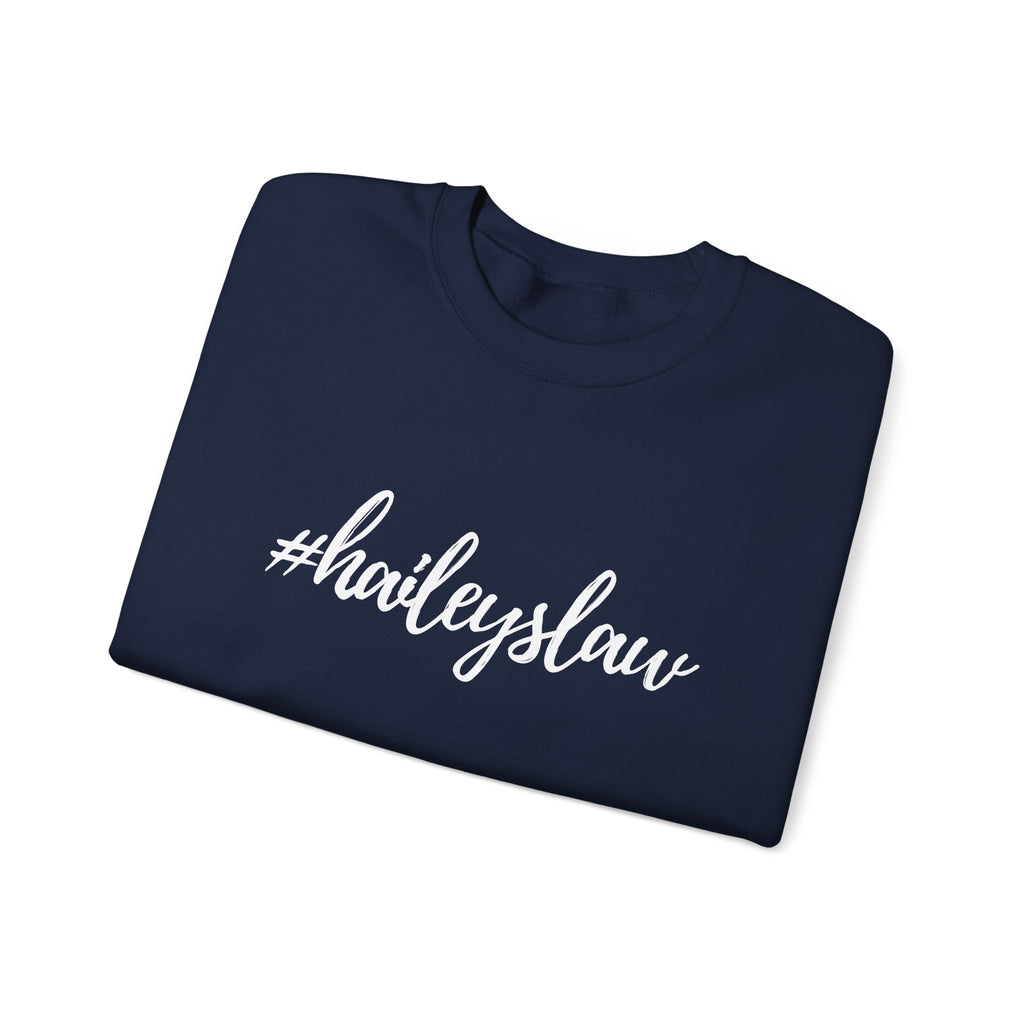 #haileyslaw Hashtag Crewneck Sweatshirt