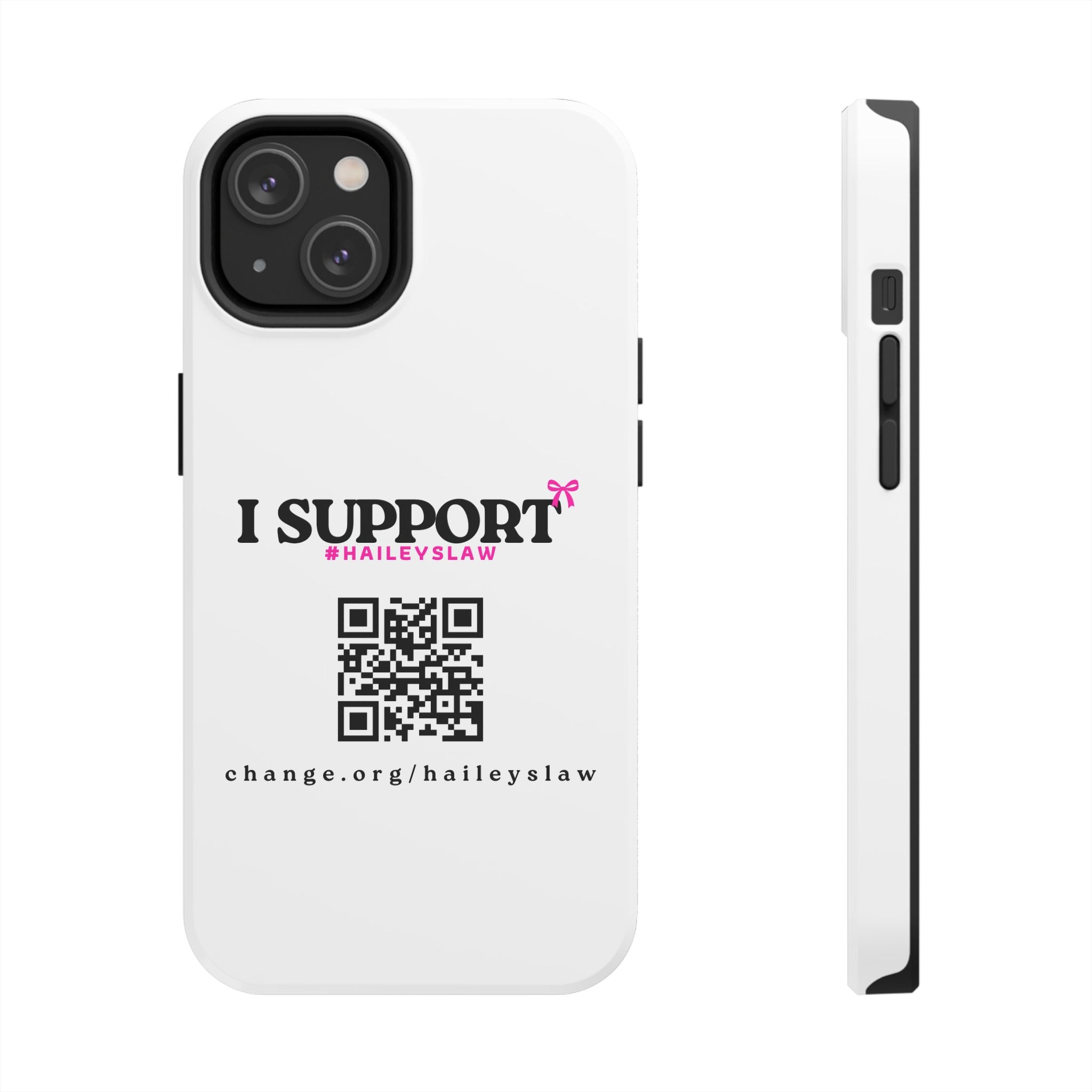 Support Hailey's Law Phone Case - QR Petition