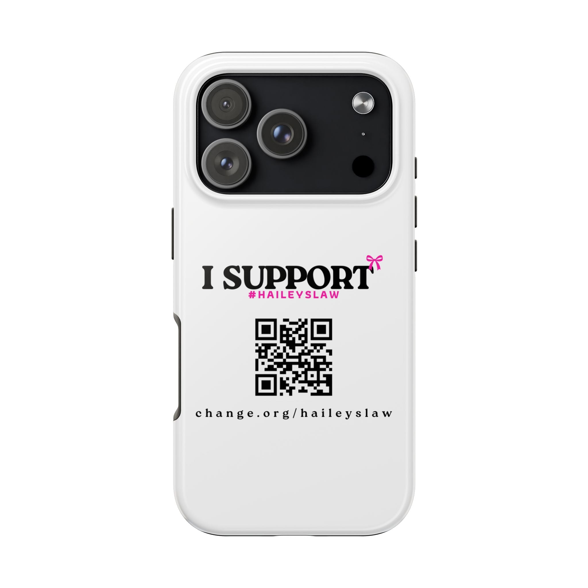 Support Hailey's Law Phone Case - QR Petition