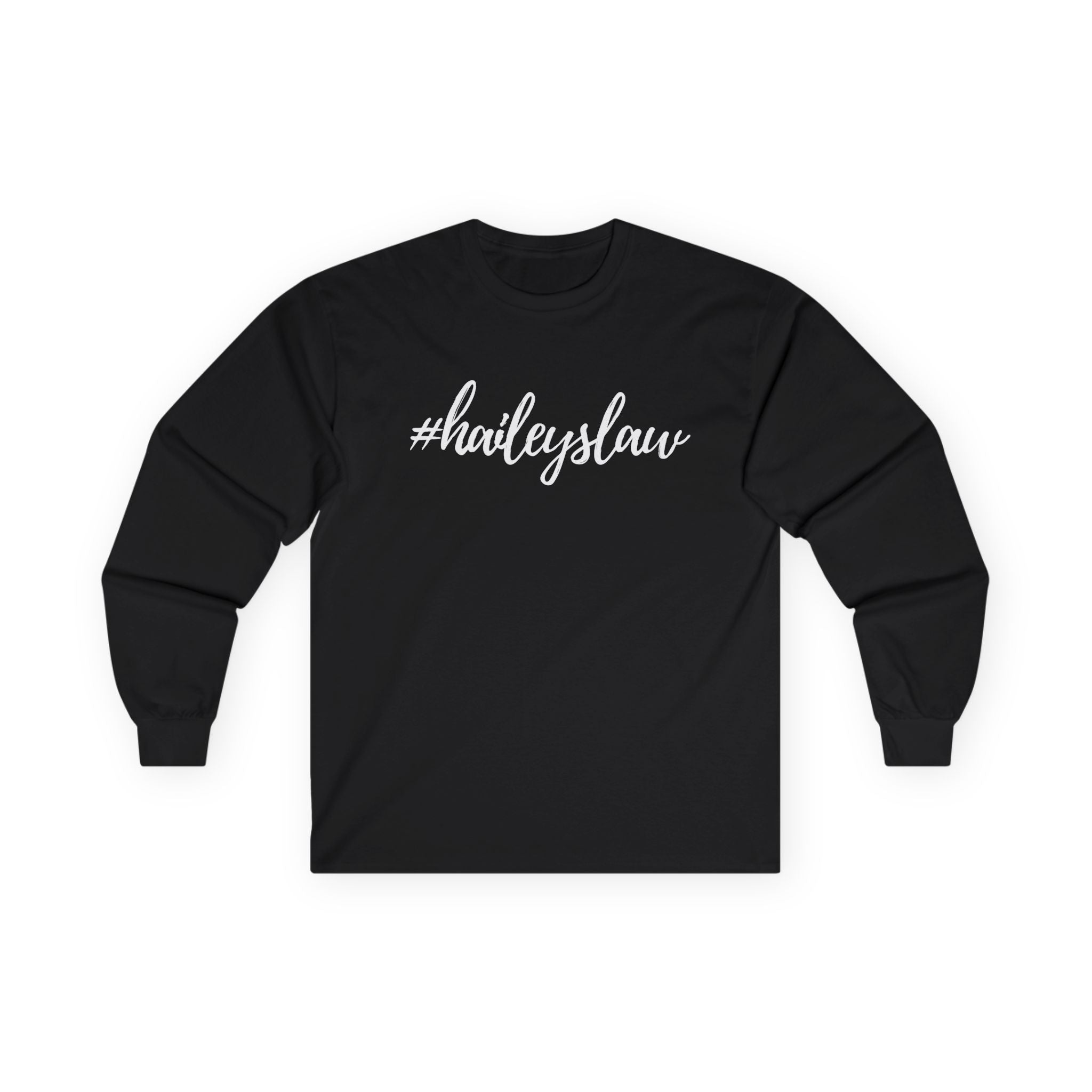 #haileyslaw Hashtag Long Sleeve Tee