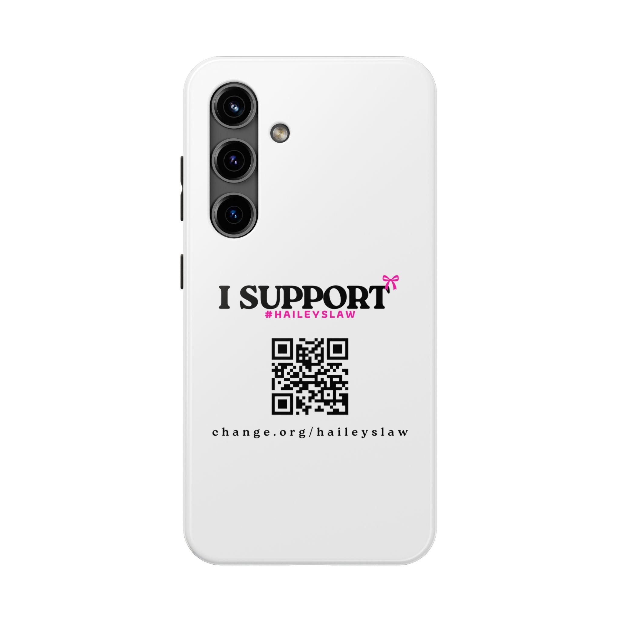 Support Hailey's Law Phone Case - QR Petition