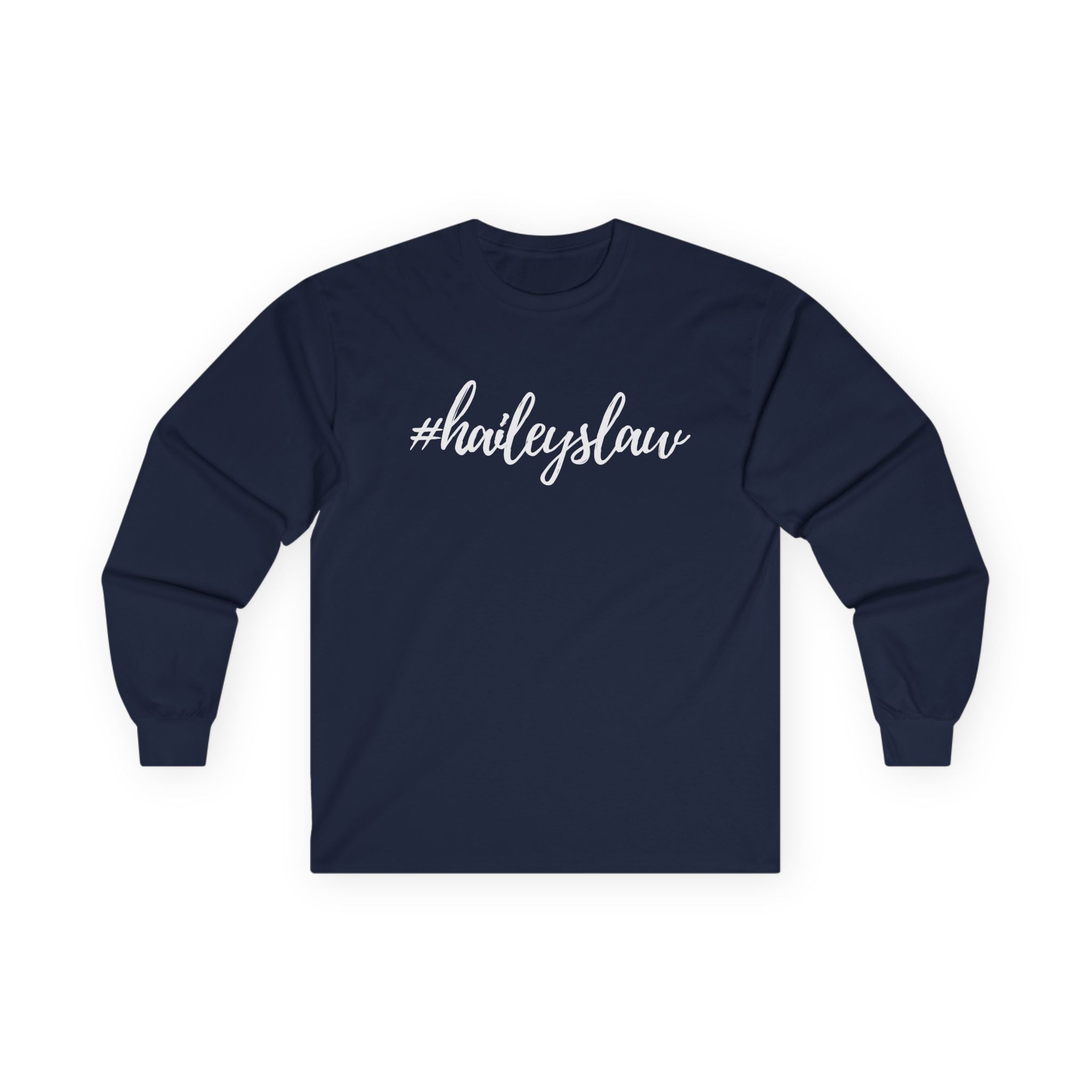 #haileyslaw Hashtag Long Sleeve Tee