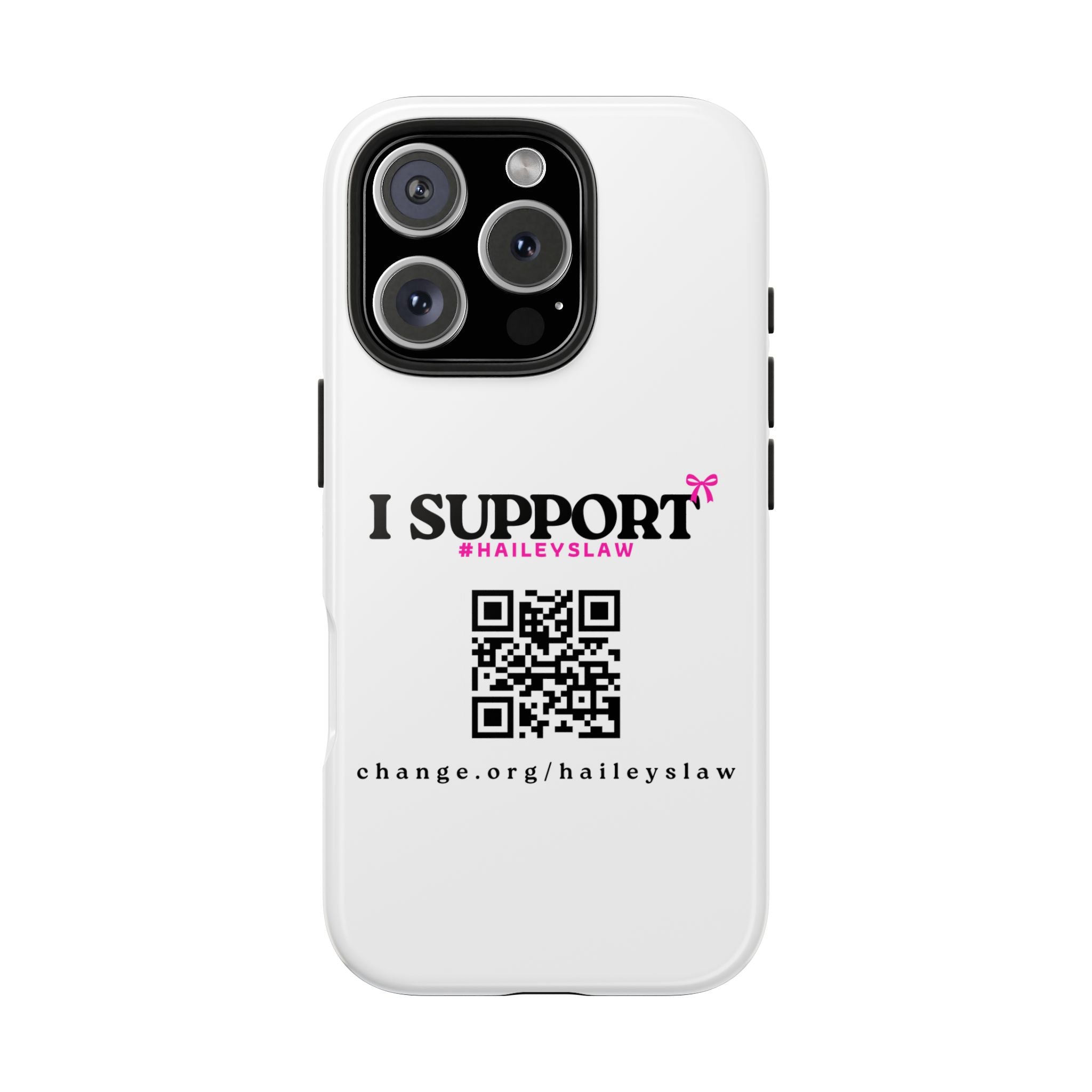 Support Hailey's Law Phone Case - QR Petition