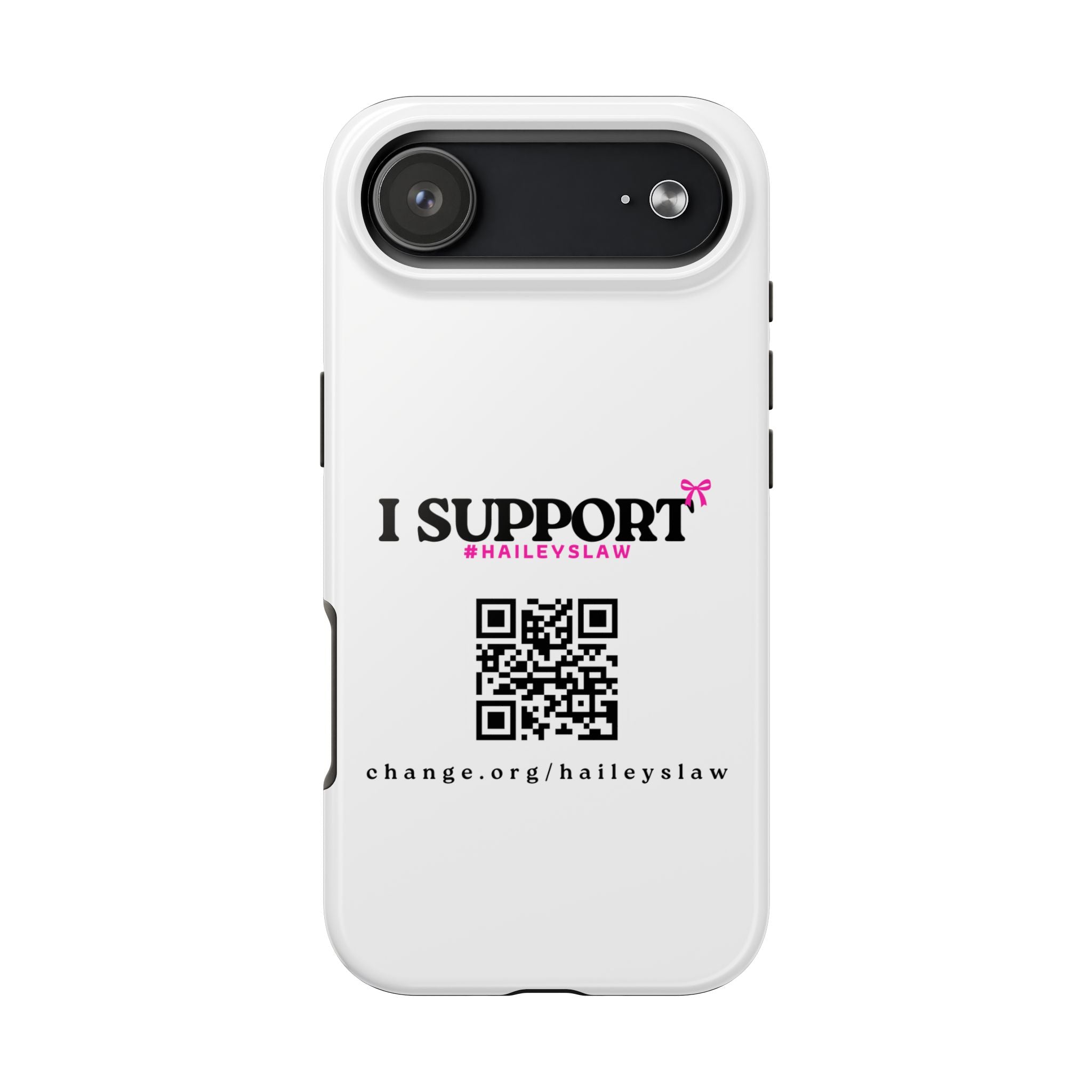 Support Hailey's Law Phone Case - QR Petition