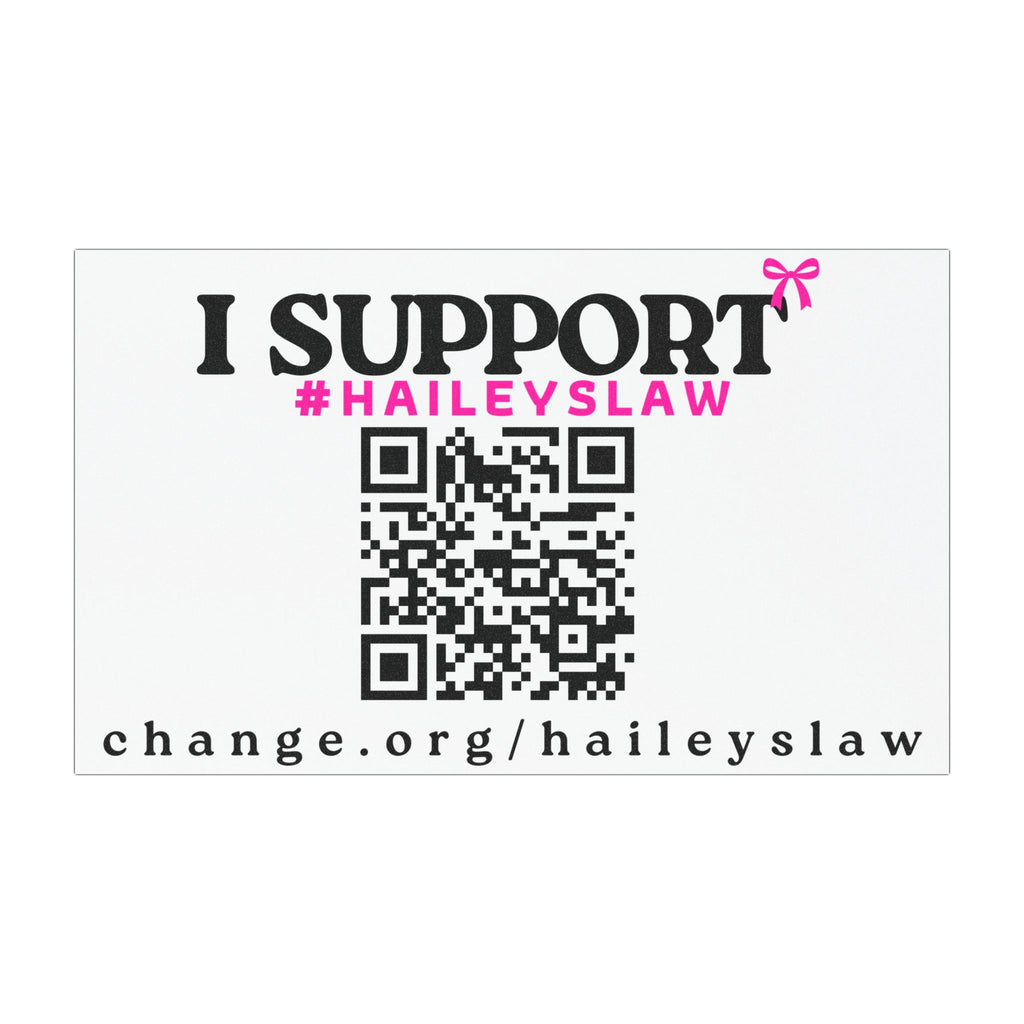 Support #HaileysLaw Car Magnet
