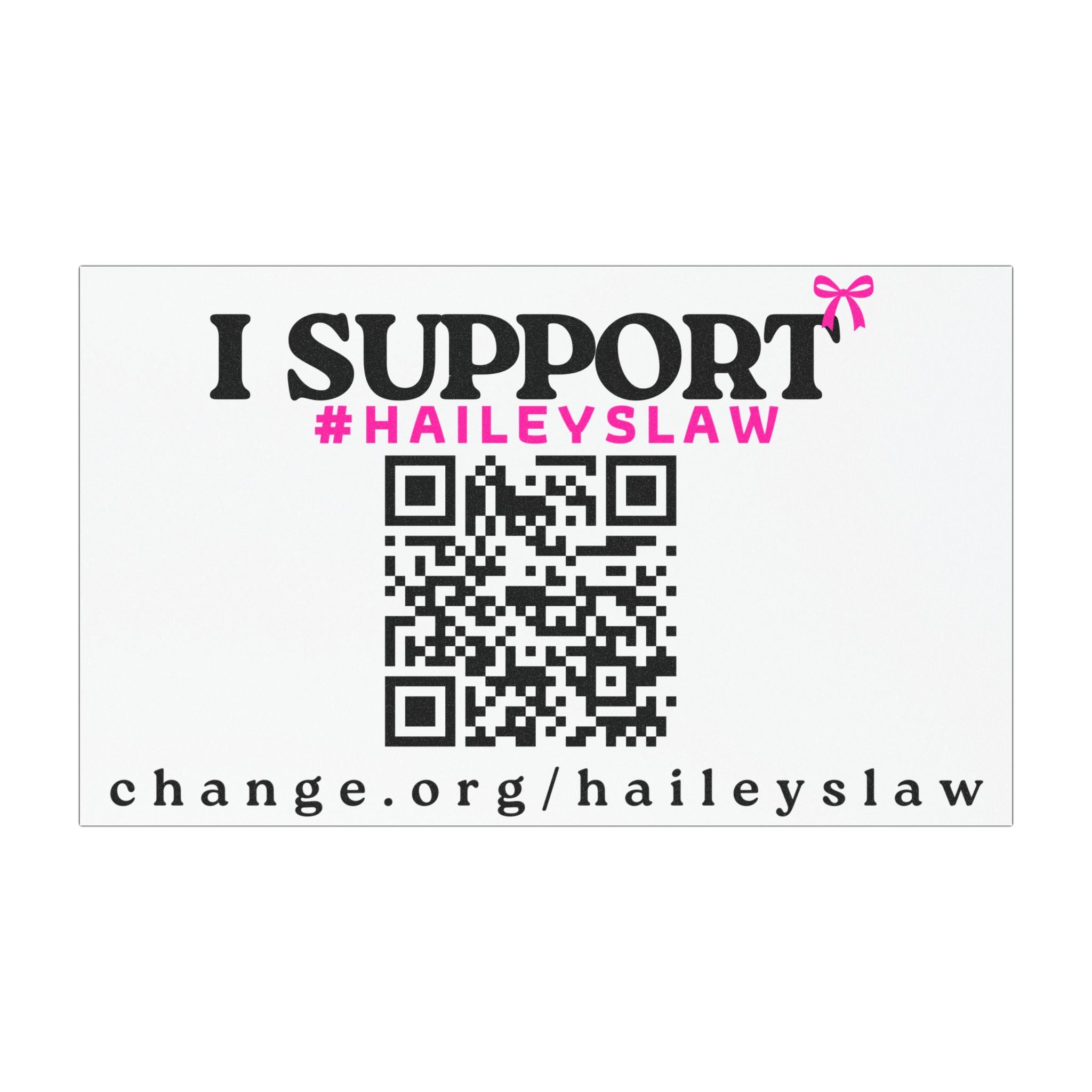 Support #HaileysLaw Car Magnet